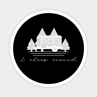 I Sleep Around Funny Camping Camper Magnet